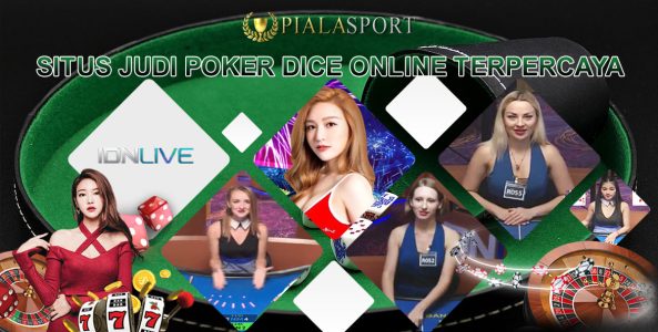 Situs Judi Poker Dice Online Indonesia