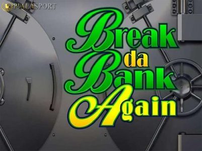 Demo Break Da Bank Again â€“ Slot Microgaming