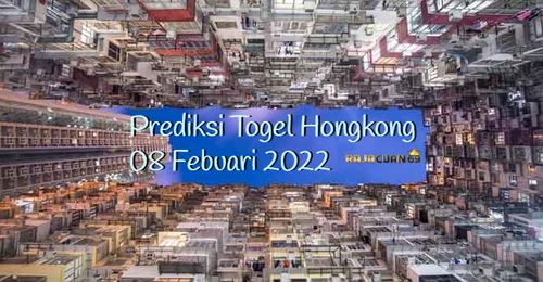 Prediksi Togel Hongkong JP Hari Selasa 08 Febuari 2022 | Bocoran Togel Hongkong Terjitu